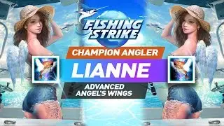 《釣魚大亨 Fishing Strike》 Champion Angler Lianne Advanced Angel's wings skill fishing mastery