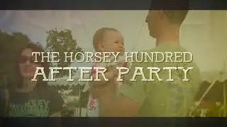 Horsey Hundred After Party