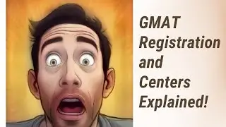GMAT Registration and Centers Explained!