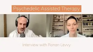 A Conversation about Psychedelic Assisted Therapy with Ronan Levvy | Ziva Meditation