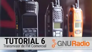 GNU Radio Tutorial 6: Transmisión de señal FM comercial con el HackRF