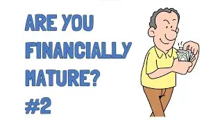 Discover your financial maturity level - Part 2