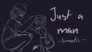 Forsaken 007n7 and c00lkid animatic ll Just a man ll