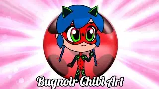 Bugnoir Chibi Speed Art - Miraculous Chibi