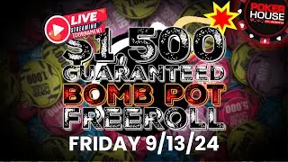 $1500 GTD BOMB-POT FREEROLL | PHFW LIVE