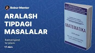 2.8  Aralash tipdagi masalalar