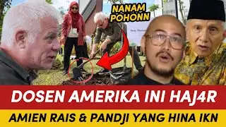 HEBOH, DOSEN AMERIKA HAJ4R AMIEN RAIS & PANDJI! PUJI IKN SAMPAI SEBUT PROYEK AMBISIUS🔥