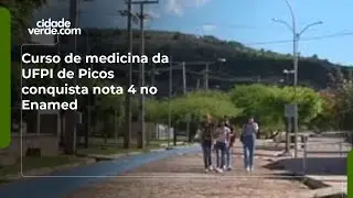 Curso de medicina da UFPI de Picos conquista nota 4 no Enamed