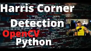 30-Understanding Harris Corner Detection Algorithm with OpenCV Python | Machine Learning