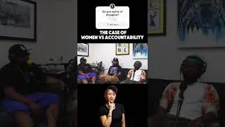 Women vs Accountability. #thenotionpodcast #women #feminism #relationships #accountability #culture