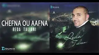 Reda Taliani | CHAFNA OU AAFNA &copy;