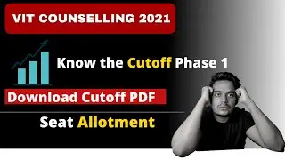 VIT Vellore Cutoff 2021 | Phase 1 Seat Allotment & Cutoff | Download Free Pdf