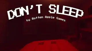 This Horror Game Punishes You for Sleeping | Don&rsquo;t Sleep