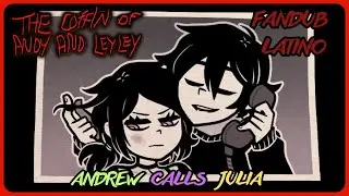 Andrew llama a Julia - The Coffin Of Andy And Leyley Fandub Latino
