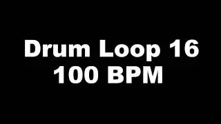 【Drum Loop 16】100 BPM　練習用ドラム音源