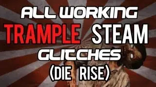 Black Ops 2 Zombie Glitches: All Working Die Rise Trample Steam Glitches
