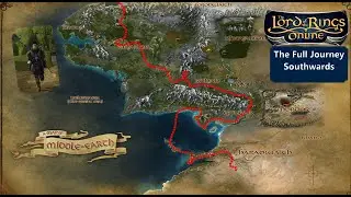 A Long Walk Through Middle Earth | The Full Journey Southwards But 500% Faster | LOTRO