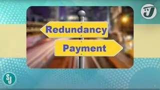 Growing Push to Remove Redundancy Payment Law? | TVJ Smile Jamaica