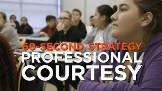 60-Second Strategy: Professional Courtesy