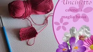 Uncinetto punti: Catenella e maglia bassa-How to do ch e sc