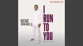 I Run to You