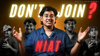 Why You Shouldn&rsquo;t Join @NIATIndia.  | Must Watch Before Joining | #stylekosireddi