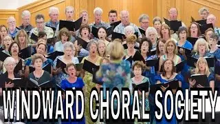 Windward Choral Society - A Harmonious Legacy