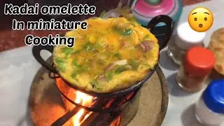Miniature cooking | Kadai omelette | kadai omelette in mini kitchen | Mini omelette | Azhagu malar