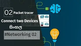 How to connect two PC in Cisco packet tracer sinhala(cisco packet tracer 01)