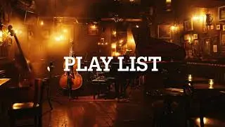 | PLAY LIST | Midnight Jazz Bar &ndash; Smooth House Jazz for a Whiskey Night / 밤의 재즈 클럽, 한 잔의 위스키와 하우스 재즈