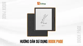 Hướng dẫn sử dụng máy đọc sách Boox Page