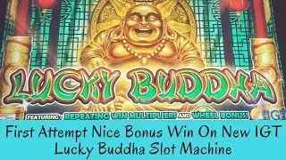 FIRST ATTEMPT NICE BONUS WIN ON NEW IGT LUCKY BUDDHA SLOT MACHINE - SunFlower Slots