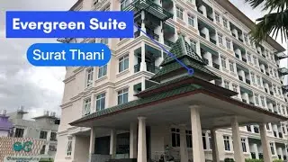 Evergreen Suite Hotel || Budget hotel in Surat Thani