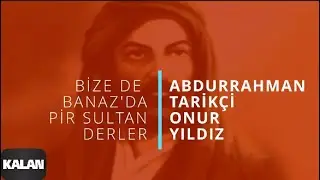 Abdurrahman Tarikçi & Onur Yıldız - Bize de Banaz'da Pir Sultan Derler I  I Aleviler'e Kalan II