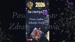 &Scaron;KORPIJA 2026 - MOĆ JE U VA&Scaron;IM RUKAMA - Posao, ljubav, zdravlje i novac u 2026 #astrology #horoskop