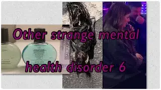 Other Strange Mental Health Disorder 6. Auto&hellip;; Apote&hellip;; Erot&hellip;&hellip; and Ekb&hellip;..