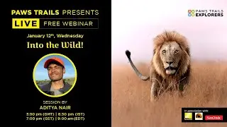 Into the wild with Aditya Nair