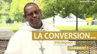 La conversion... Pourquoi ? Comment - Car&ecirc;me avec Mgr Macaire (1)