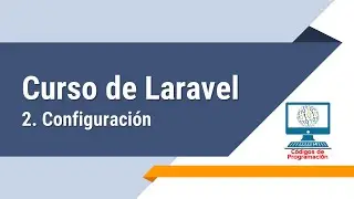 Curso Laravel 9 - 2 Configuración