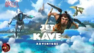 A Modern Prehistoric ( Jet Kave Adventure ) - NO COMMENTARY