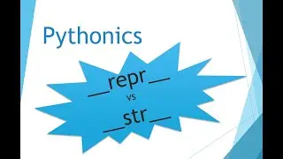 __str__ vs __rpr__ PYTHON | تعرف على ماهيّتهم واستعمالهم والفرق بينهم بشكل سريع وبسيط مع امثله!!