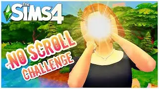 No Scroll Challenge || Create A Sim || The Sims 4 || +CC Links