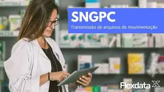 Flexdata Farma | Transmiss&atilde;o de arquivos para o SNGPC