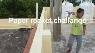 Paper Rocket Challange - 1