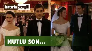 Yasemin ve Ahmet'in imkansız aşkında mutlu son... | Hatırla Sevgili Özel Kolaj