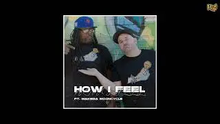 The Good People x Makeba Mooncycle - How I Feel