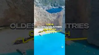 Top 5 Oldest Countries on Earth