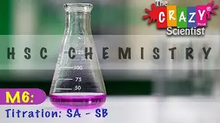 M6 HSC Chemistry - 33: Titrations SA-SB