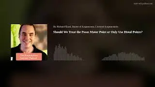 Should We Treat the Psoas Motor Point or Only Use Distal Points?