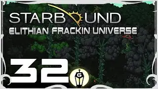 Jurassic Bark | Let's PlayStarbound Elithian Frackin Universe Ep 32